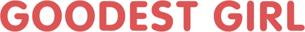 Goodest Girl